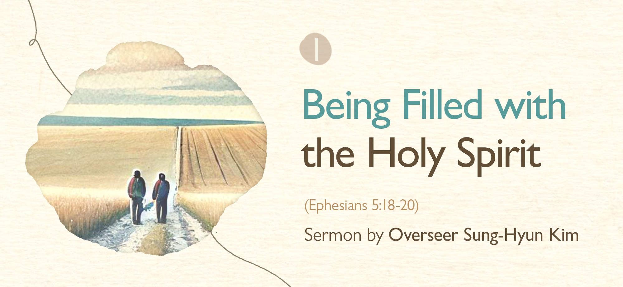 Being Filled with the Holy Spirit – Sungrak Church